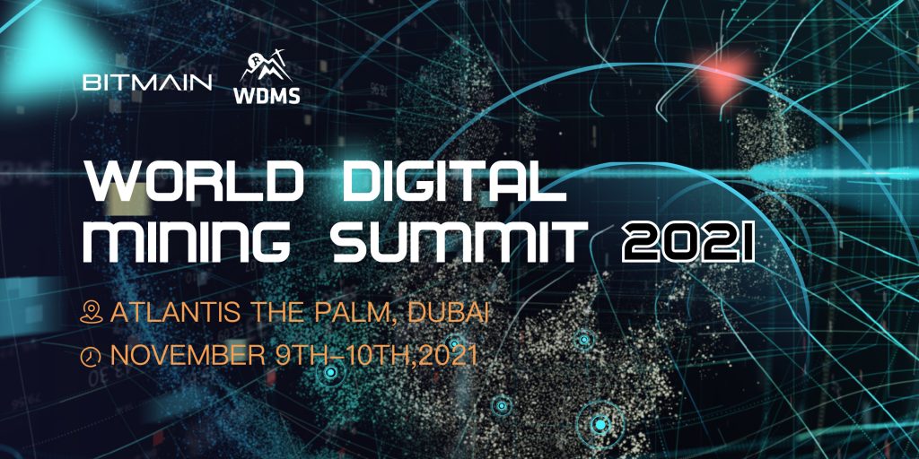 bitmain-will-hold-the-world-digital-mining-summit-2021-in-dubai-from-november-09-10